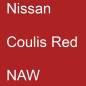 Preview: Nissan, Coulis Red, NAW.